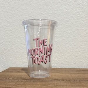 The Morning Toast Clear Tumbler with Pink Text